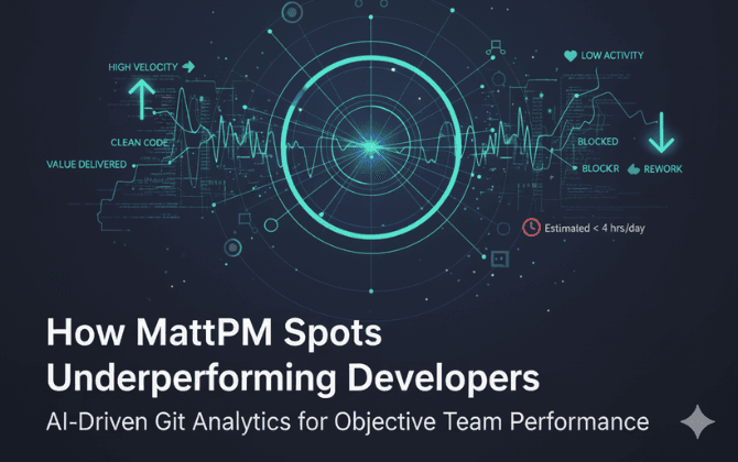 How MattPM Spots Underperforming Developers